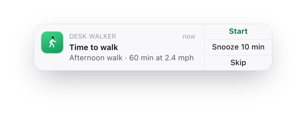 Notification: Time to walk. Afternoon walk, 60 minutes at 2.4 mph.